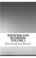 Hinduism and Buddhism, Volume 1