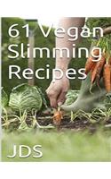 61 Vegan Slimming Recipes