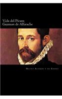 Vida del Pícaro Guzman de Alfarache (Spanish Edition)
