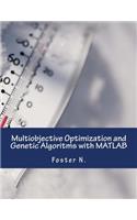 Multiobjective Optimization and Genetic Algoritms with MATLAB