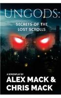 Ungods: Secrets of the Lost Scrolls