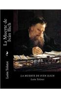 La Muerte de Iván Ilich (Spanish Edition)