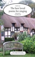 The Best Loved Poems for Singing: Selected by Fred Butwell - Book One