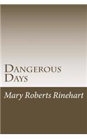 Dangerous Days