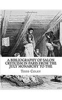 A Bibliography of Salon Criticism in Paris from the July Monarchy