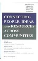 Connecting People, Ideas, and Resources Across Communities