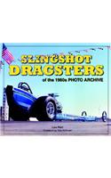 Slingshot Dragsters of the 1960s Photo Archive