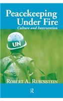 Peacekeeping Under Fire