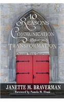 10 Reasons Communication Brings Transformation