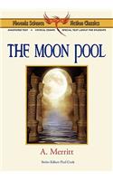Moon Pool - Phoenix Science Fiction Classics (with Notes and Critical Essays)