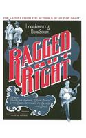 Ragged But Right