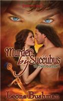Murder by Succubus