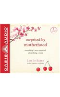 Surprised by Motherhood