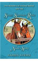 Sweet Summer Rain . . . Noah's Story