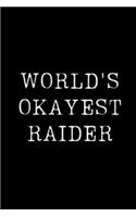 World's Okayest Raider