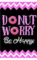 Donut Worry Be Happy Journal Notebook