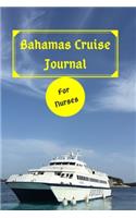 Bahamas Cruise Journal For Nurses