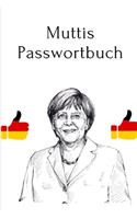 Muttis Passwortbuch Notizbuch A5 Vintage Softcover, Weißes Papier - Dickes Notizheft, Skizzenbuch, Zeichenbuch, Blankobuch, Sketchbook