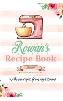 Rowan Personalized Blank Recipe Book/Journal for girls and women