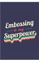 Embossing Is My Superpower