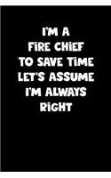 Fire Chief Notebook - Fire Chief Diary - Fire Chief Journal - Funny Gift for Fire Chief: Medium College-Ruled Journey Diary, 110 page, Lined, 6x9 (15.2 x 22.9 cm)