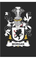 Morgan: Morgan Coat of Arms and Family Crest Notebook Journal (6 x 9 - 100 pages)