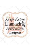 Keep Being Llamazing A Gratitude Journal For The Working Class Designer