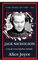 Jack Nicholson Calm Coloring Book