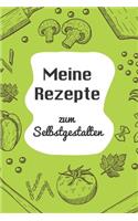 Meine Rezepte zum Selbstgestalten: A5 - 110 Seiten - Rezeptbuch selberschreiben - Kochbuch zum selber schreiben - Blanko Kochbuch selbstgestalten - leeres Kochbuch - Notizbuch DIY Rez