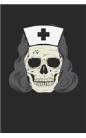 Nurse Halloween Notebook - Skeleton Nurse Skull - Halloween Journal - Funny Halloween Gift for Nurse - Nurse Diary