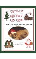 Christmas at Adirondack Camp Canine: T'was The Night Before Biscuits