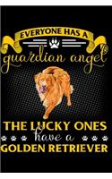 everyone has a guardian angel the lucky ones have a golden retriever: My Golden Retriever Is A Guardian Angel Vintage Journal/Notebook Blank Lined Ruled 6x9 100 Pages