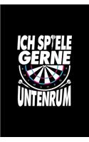 Ich Spiele Gerne Untenrum