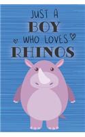 Just a Boy Who Loves Rhinos: Blank Line Notebook, Diary, Journal, Planner with favorite animal / 6 x 9 / 110 Lined Pages / Great Gift Idea ... Journaling Writing or Doodles Bett