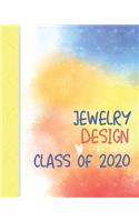 Jewelry Design Class of 2020