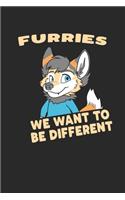 Furries - We Want To Be Different