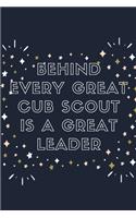 Behind Every Great Cub Scout is a Great Leader