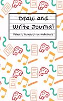 Draw and Write Journal Primary Composition Notebook