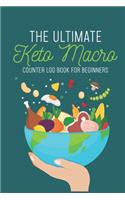The Ultimate Keto Macro Counter Log Book For Beginners