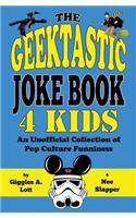 Geektastic Joke Book 4 Kids