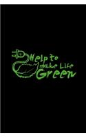 Help to make life green: 6x9 RENEWABLE ENERGY - grid - squared paper - notebook - notes