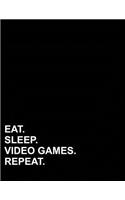 Eat Sleep Video Games Repeat: Four Column Ledger Account Book Journal, Accounting Notebook, Ledger Books For Bills, 8.5 x 11, 100 pages