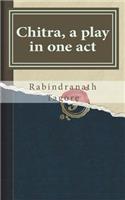 Chitra, a play in one act