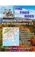 SCENIC RIDE GUIDE BOOK Motorcycle Trip Planner For The Southeastern U.S.