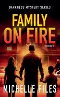 Family on Fire