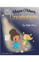 Mayva O'Meere, Creationeer