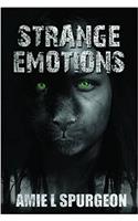 Strange Emotions