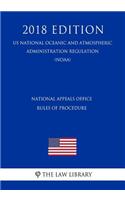 National Appeals Office Rules of Procedure (Us National Oceanic and Atmospheric Administration Regulation) (Noaa) (2018 Edition)