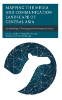 Mapping the Media and Communication Landscape of Central Asia