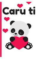 Caru Ti: Welsh, Love You, Notebook. Blank Lined Journal, Perfect as a Lovely Gift for Your Amazing Partner & More Useful Than a Card! Dydd Sant Ffolant, Dydd